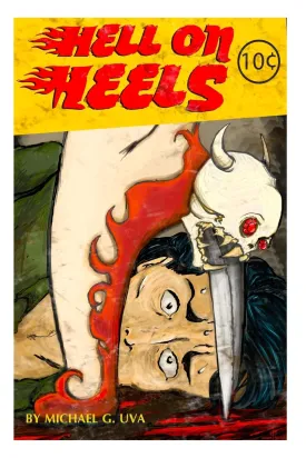 Hell On Heels!: She's The Devils Daughter Looking To Collect! (Collector's Cover "A") (Hell On Heels! (Lilith!)) Paperback  February 15, 2015